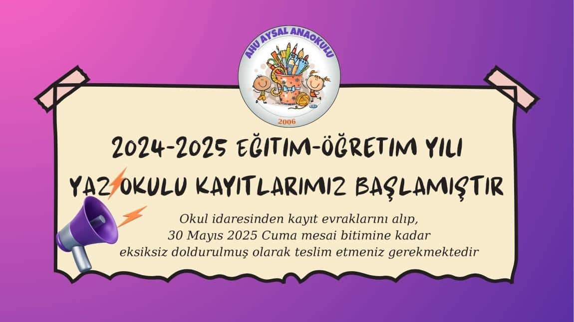 2024-2025 Eğitim-Öğretm Yılı Yaz Okulu Aday Kayıtlarımız Başlamıştır