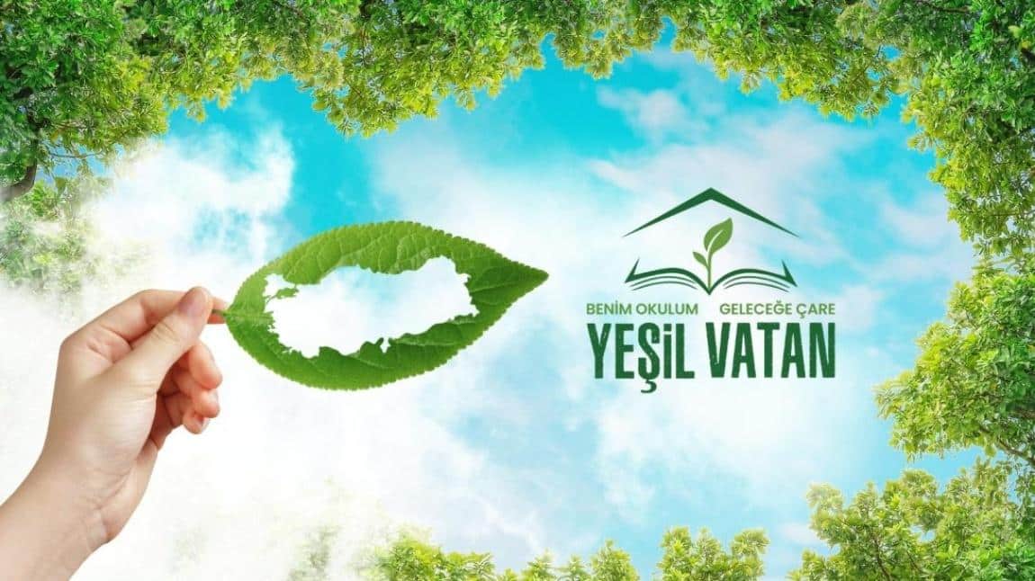 İlk Ders Yeşil Vatan: Her Çocuk Bir Fidan
